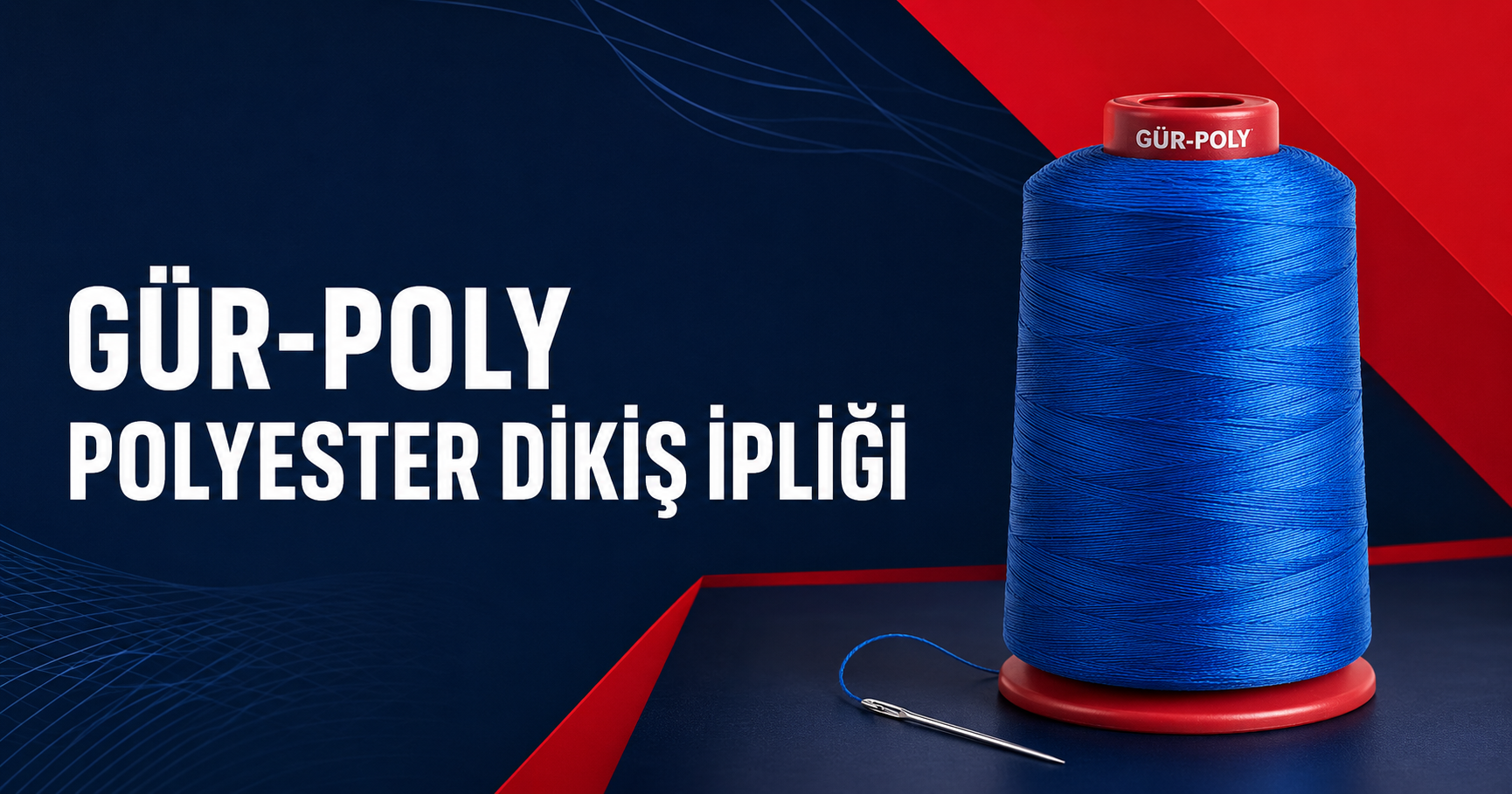 Polyester Dikiş İpliği Nedir? Gür-Poly Dikiş İpliği